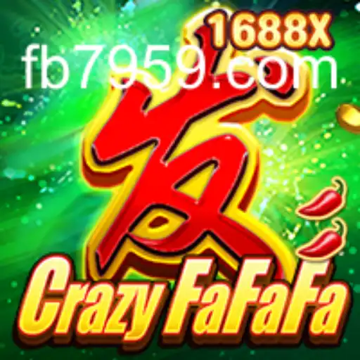 Exploring the Thrilling World of CrazyFaFaFa on 7959.COM Platform