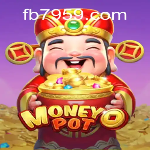 Discover the Excitement of MoneyPot on the 7959.COM Platform: Online Slots Brasil #1